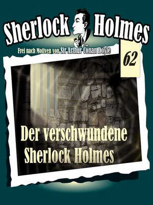 cover image of Sherlock Holmes, Die Originale, Fall 62